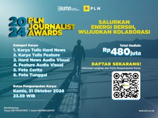 Total Hadiah Rp480 Juta, Batas Pendaftaran PLN Journalist Award 2024 Dua Pekan Lagi